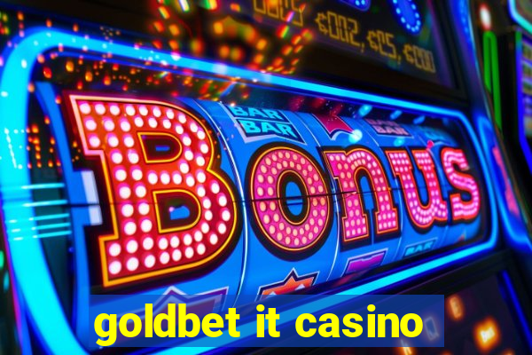 goldbet it casino